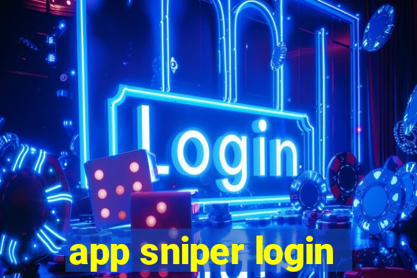 app sniper login